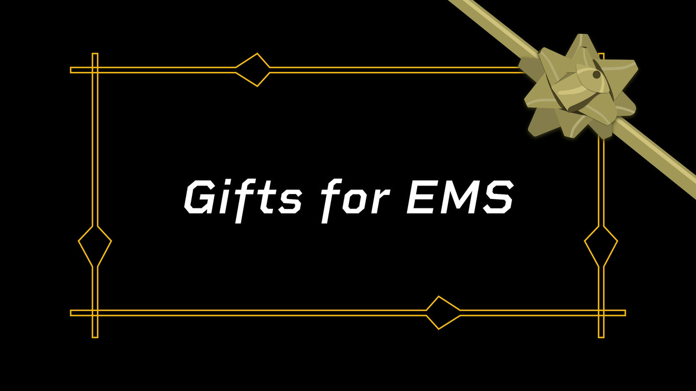 Gifts for EMS